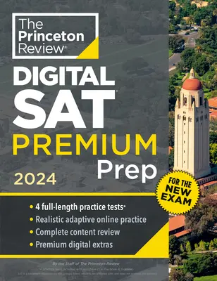 Princeton Review Digital SAT Premium Prep, 2024: 4 Exámenes de Práctica + Flashcards Online + Revisión y Herramientas - Princeton Review Digital SAT Premium Prep, 2024: 4 Practice Tests + Online Flashcards + Review & Tools