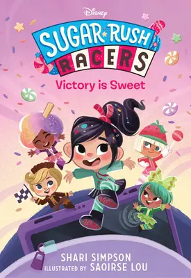 Sugar Rush Racers: La victoria es dulce - Sugar Rush Racers: Victory Is Sweet