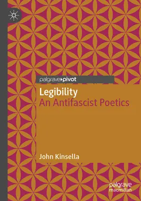 Legibilidad: Una poética antifascista - Legibility: An Antifascist Poetics