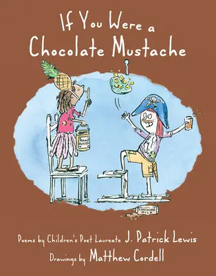 Si fueras un bigote de chocolate - If You Were a Chocolate Mustache