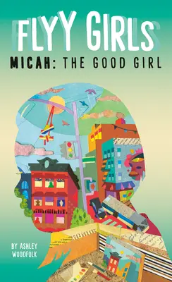 Micah: la chica buena nº 2 - Micah: The Good Girl #2