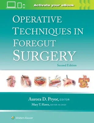 Técnicas operatorias en cirugía del intestino anterior - Operative Techniques in Foregut Surgery