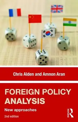 Análisis de la política exterior: Nuevos enfoques - Foreign Policy Analysis: New Approaches