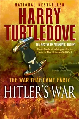 La Guerra de Hitler (La Guerra Temprana, Libro Uno) - Hitler's War (the War That Came Early, Book One)