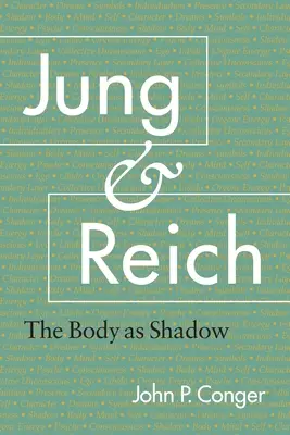 Jung y Reich: El cuerpo como sombra - Jung and Reich: The Body as Shadow