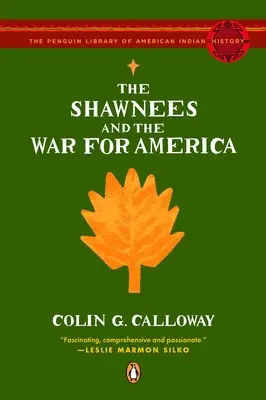 Los shawnees y la guerra por América - The Shawnees and the War for America