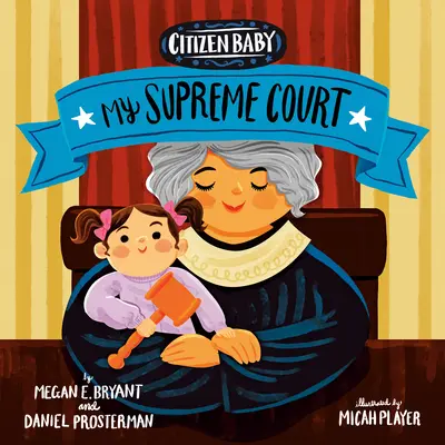 Citizen Baby: Mi Tribunal Supremo - Citizen Baby: My Supreme Court