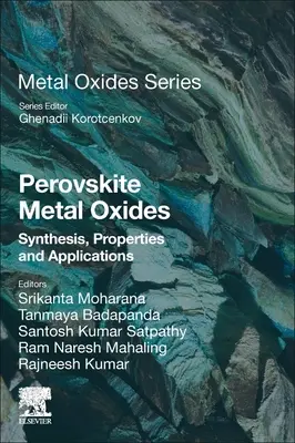 Óxidos metálicos perovskita: Síntesis, propiedades y aplicaciones - Perovskite Metal Oxides: Synthesis, Properties, and Applications