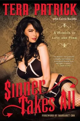El pecador se lo lleva todo: Memorias de amor y porno - Sinner Takes All: A Memoir of Love & Porn