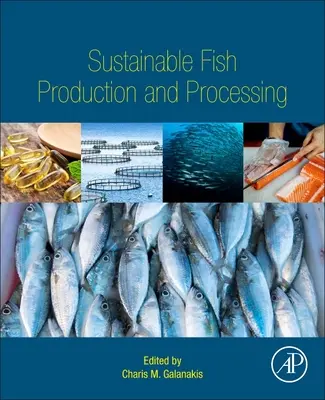 Producción y transformación sostenibles del pescado - Sustainable Fish Production and Processing