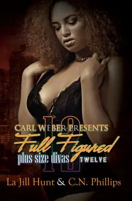 Full Figured 12 - Carl Weber Presenta - Full Figured 12 - Carl Weber Presents