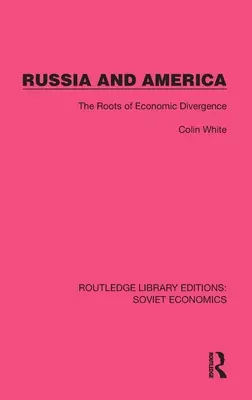 Rusia y Estados Unidos: Las raíces de la divergencia económica - Russia and America: The Roots of Economic Divergence