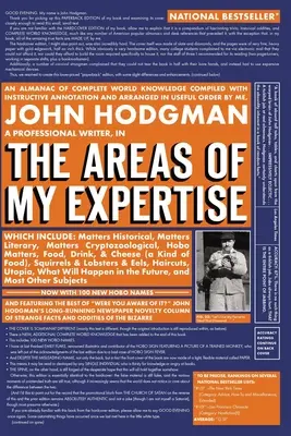 Las áreas de mi especialidad: Un almanaque de conocimientos completos del mundo recopilados con anotaciones instructivas y dispuestos en orden útil - The Areas of My Expertise: An Almanac of Complete World Knowledge Compiled with Instructive Annotation and Arranged in Useful Order