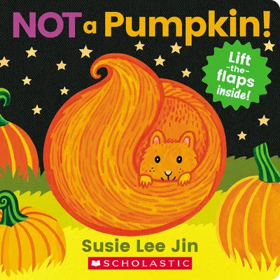 No es una calabaza (libro para abrir y cerrar) - Not a Pumpkin! (a Lift-The-Flap Book)