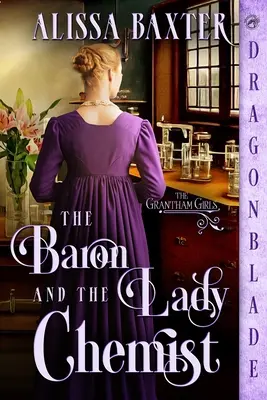 El Barón y la Dama Química - The Baron and the Lady Chemist