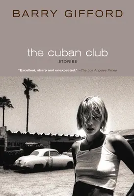 El Club Cubano: Relatos - The Cuban Club: Stories