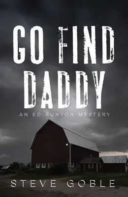 Go Find Daddy: Volumen 3 - Go Find Daddy: Volume 3