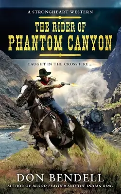 El Jinete del Cañón Fantasma - The Rider of Phantom Canyon