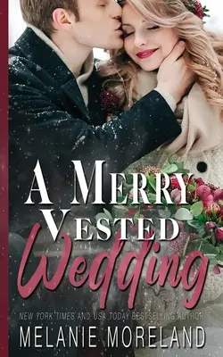 Una alegre boda - A Merry Vested Wedding