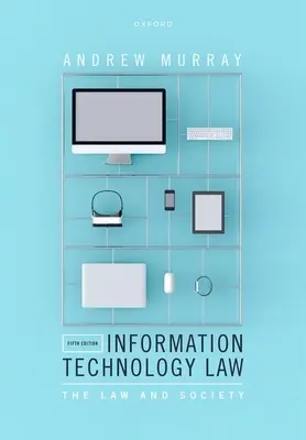 Derecho de las Tecnologías de la Información 5ª Edición - Information Technology Law 5th Edition
