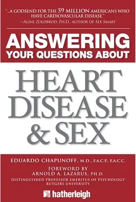 La respuesta a sus preguntas sobre las cardiopatías y el sexo - Answering Your Questions about Heart Disease and Sex