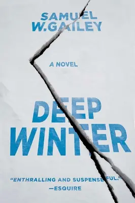 Invierno profundo - Una novela - Deep Winter - A Novel