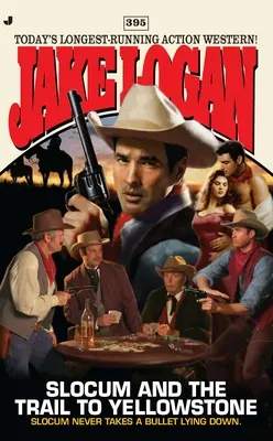 Slocum y la ruta a Yellowstone - Slocum and the Trail to Yellowstone