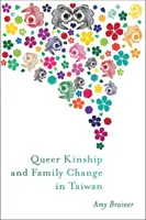 Parentesco queer y cambio familiar en Taiwán - Queer Kinship and Family Change in Taiwan