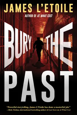 Enterrar el pasado - Un misterio del detective Penley - Bury The Past - A Detective Penley Mystery