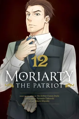 Moriarty el Patriota, Tomo 12 - Moriarty the Patriot, Vol. 12