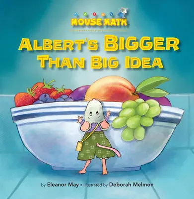 La gran idea de Albert: Comparar tamaños: Grande/pequeño - Albert's Bigger Than Big Idea: Comparing Sizes: Big/Small