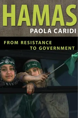 Hamás: De la resistencia al gobierno - Hamas: From Resistance to Government