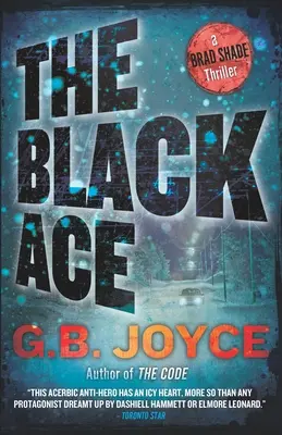 El as negro: Un thriller de Brad Shade - The Black Ace: A Brad Shade Thriller