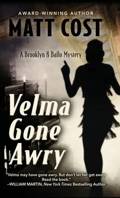 Velma Gone Awry: Un misterio de Brooklyn 8 Ballo - Velma Gone Awry: A Brooklyn 8 Ballo Mystery