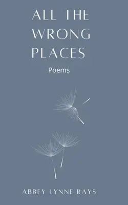 Todos los lugares equivocados - All the Wrong Places