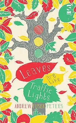 Las hojas son como semáforos - Leaves are Like Traffic Lights