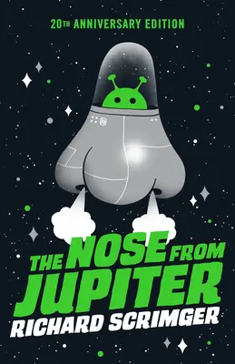 La nariz de Júpiter (Edición 20 aniversario) - The Nose from Jupiter (20th Anniversary Edition)