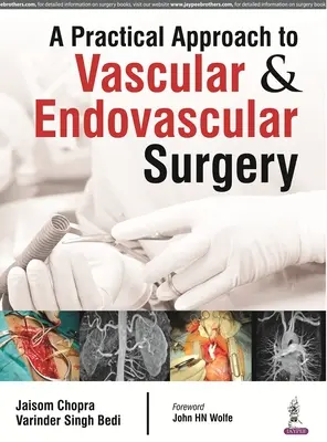 Un enfoque práctico de la cirugía vascular y endovascular - A Practical Approach to Vascular & Endovascular Surgery