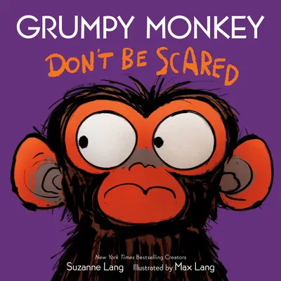 Mono Gruñón No Te Asustes - Grumpy Monkey Don't Be Scared