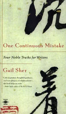 Un Error Continuo: Cuatro nobles verdades para escritores - One Continuous Mistake: Four Noble Truths for Writers