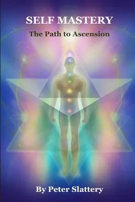 Autodominio: El Camino a la Ascensión - Self Mastery: The Path to Ascension