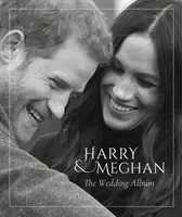 Príncipe Harry y Meghan Markle - El álbum de boda - Prince Harry and Meghan Markle - The Wedding Album