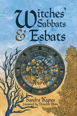 Sabbats y Esbats de Brujas - Witches' Sabbats & Esbats