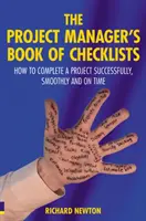 Project Manager's Book of Checklists, The - Cómo completar un proyecto con éxito, sin problemas y a tiempo - Project Manager's Book of Checklists, The - How to complete a project successfully, smoothly and on time