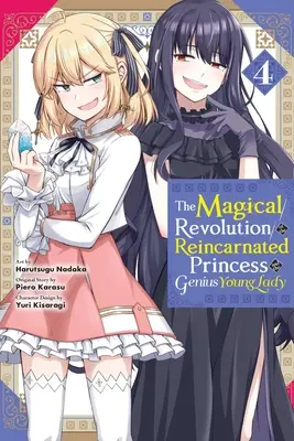 La revolución mágica de la princesa reencarnada y la joven genio, tomo 4 (manga) - The Magical Revolution of the Reincarnated Princess and the Genius Young Lady, Vol. 4 (Manga)