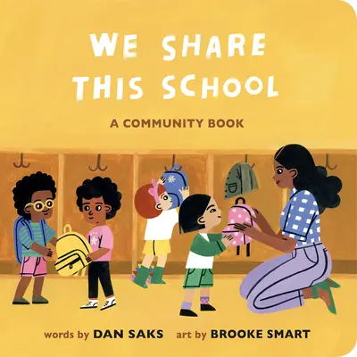 Compartimos esta escuela: Un libro comunitario - We Share This School: A Community Book