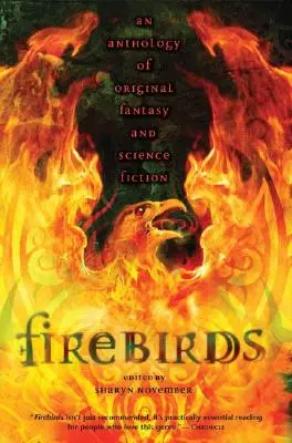 Firebirds - Antología de fantasía y ciencia ficción original - Firebirds - An Anthology of Original Fantasy and Science Fiction