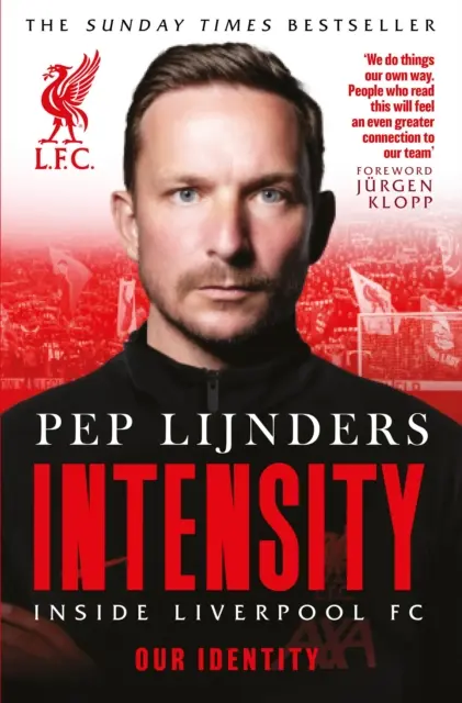 Intensidad - El Liverpool FC por dentro - Intensity - Inside Liverpool FC