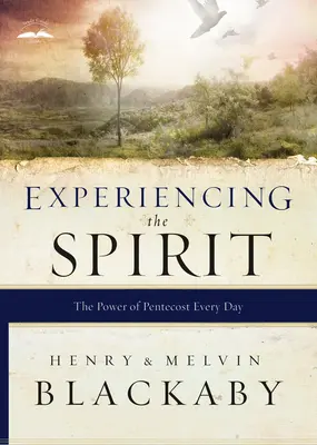 Experimentar el Espíritu: El poder de Pentecostés cada día - Experiencing the Spirit: The Power of Pentecost Every Day