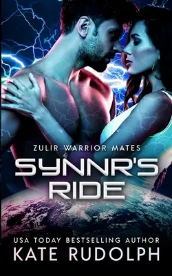 Synnr's Ride: Romance extraterrestre de pareja predestinada - Synnr's Ride: Fated Mate Alien Romance